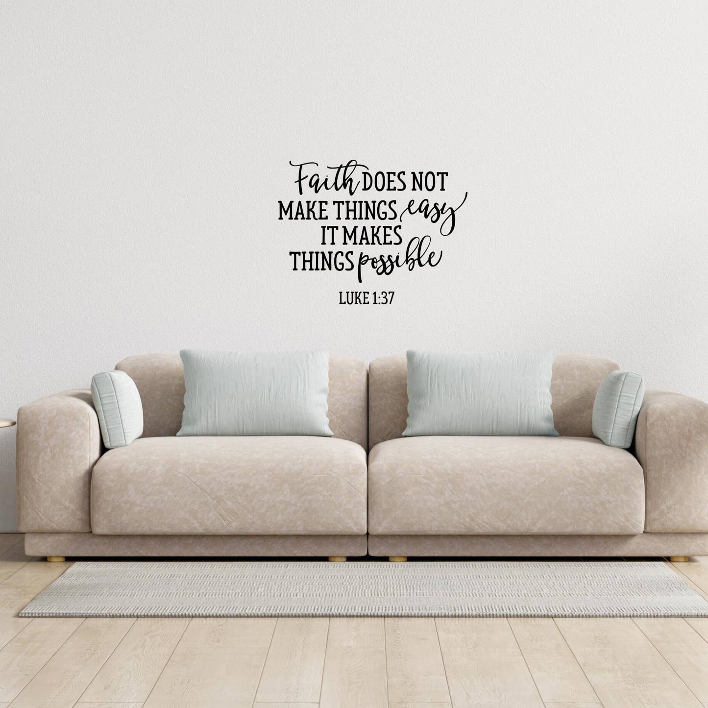 Faith Makes Things Possible Christian Decal Wall Sticker Luke 1:37