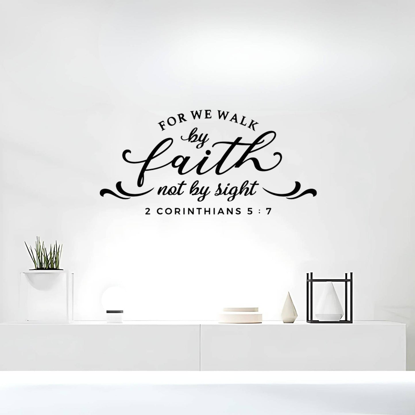 We Walk By Faith Christian Decal Wall Sticker (2 Corinthians 5:7)